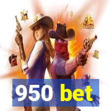 950 bet